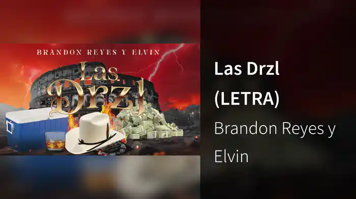 Las Drzl (LETRA)