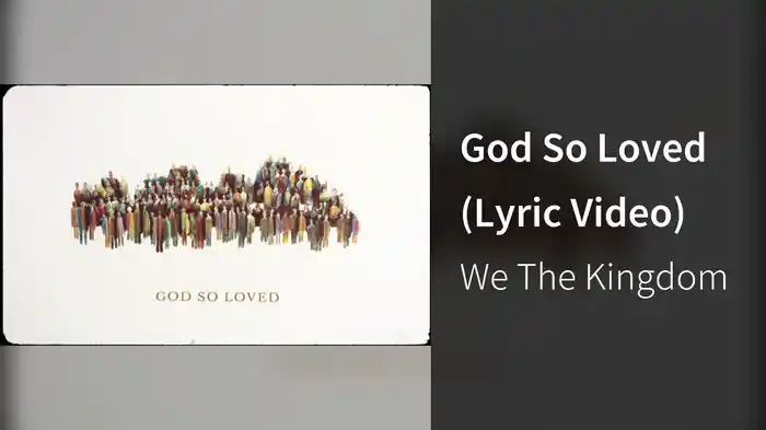 God So Loved (Lyric Video)