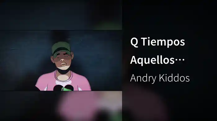 Q Tiempos Aquellos (Animated Video)
