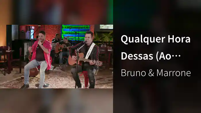 Qualquer Hora Dessas (Ao Vivo Em Uberlândia / 2018)