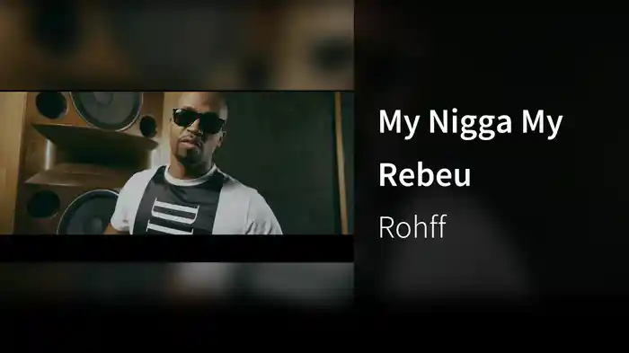 My Nigga My Rebeu