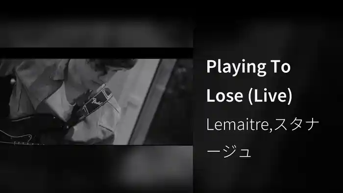 Playing To Lose (Live)