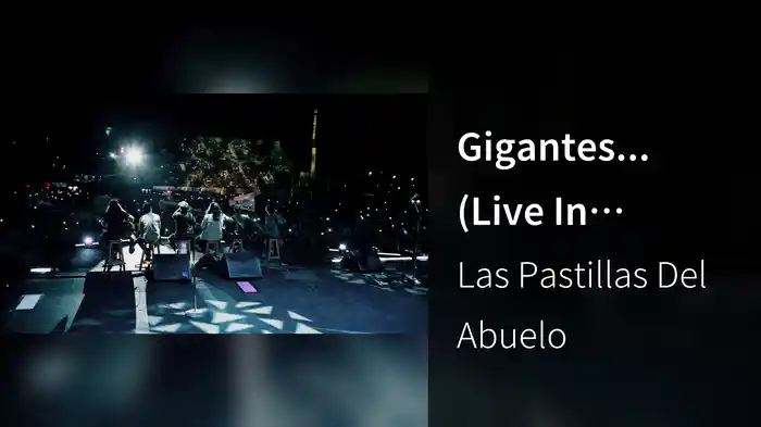 Gigantes... (Live In Buenos Aires / 2016)