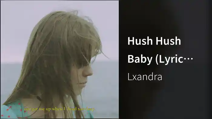 Hush Hush Baby (Lyric Video)