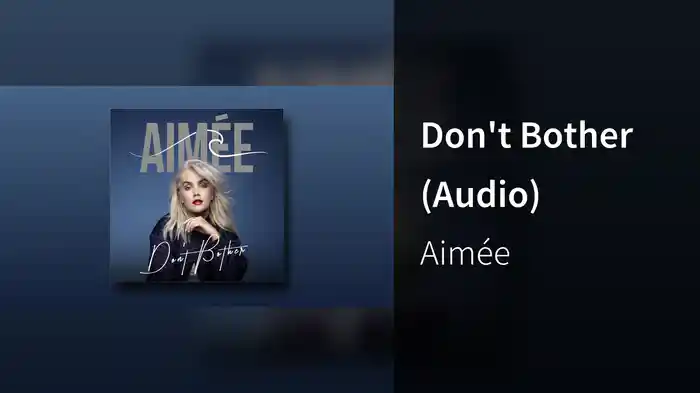 Don't Bother (Audio)