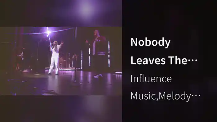 Nobody Leaves The Same (Live At The Grove, Anaheim, CA, 2022)
