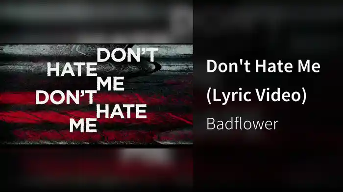 Don't Hate Me (Lyric Video)