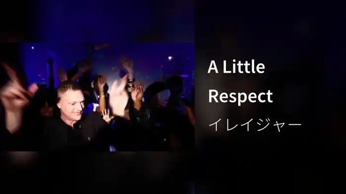 A Little Respect