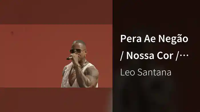 Pera Ae Negão / Nossa Cor / Quebradeira (Ao Vivo Em Salvador / 2025)