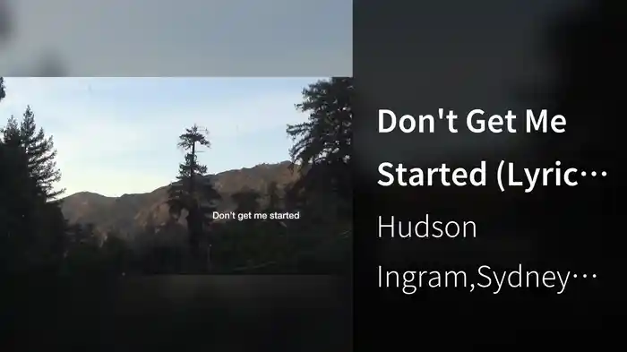Don't Get Me Started (Lyric Video)