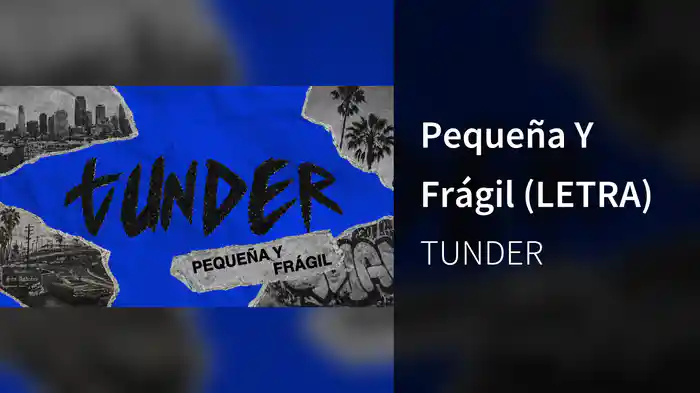 Pequeña Y Frágil (LETRA)