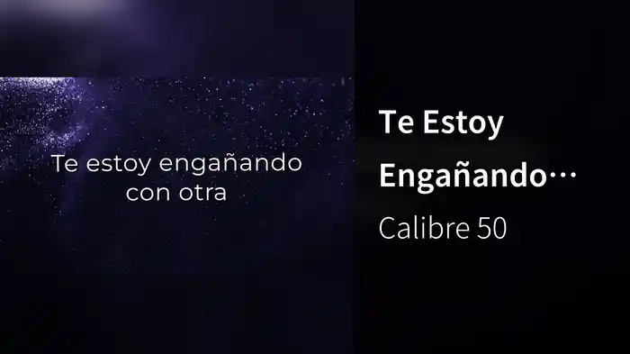 Te Estoy Engañando Con Otra (Karaoke)