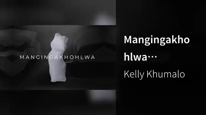 Mangingakhohlwa (Visualizer)