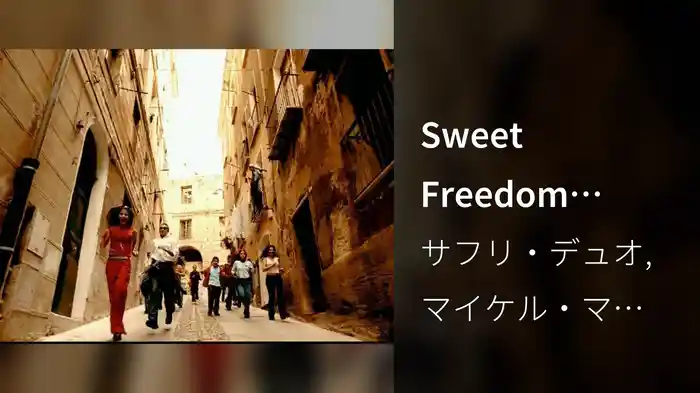 Sweet Freedom (Video)