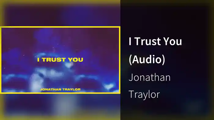 I Trust You (Audio)