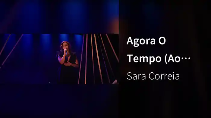 Agora O Tempo (Ao Vivo No Capitólio, Lisboa / 2019)