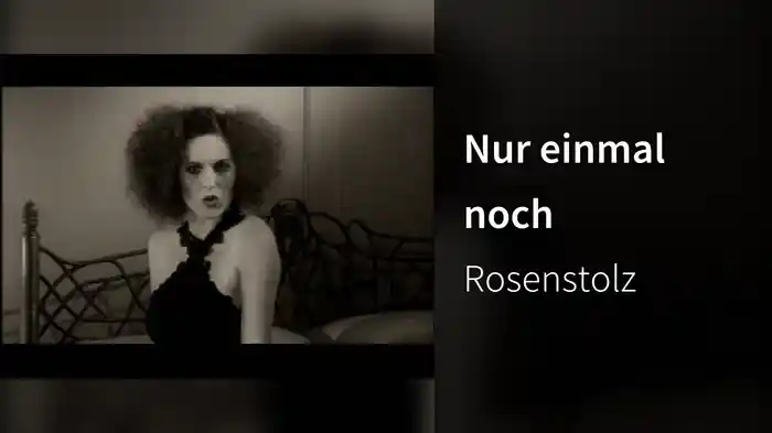 Nur einmal noch