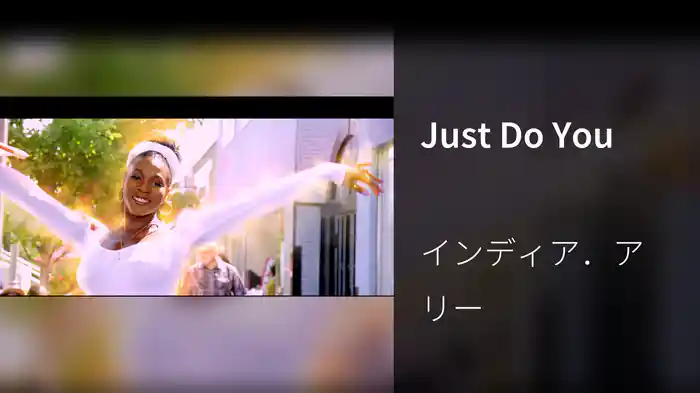 Just Do You