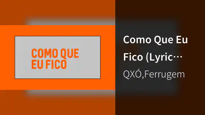 Como Que Eu Fico (Lyric Video)
