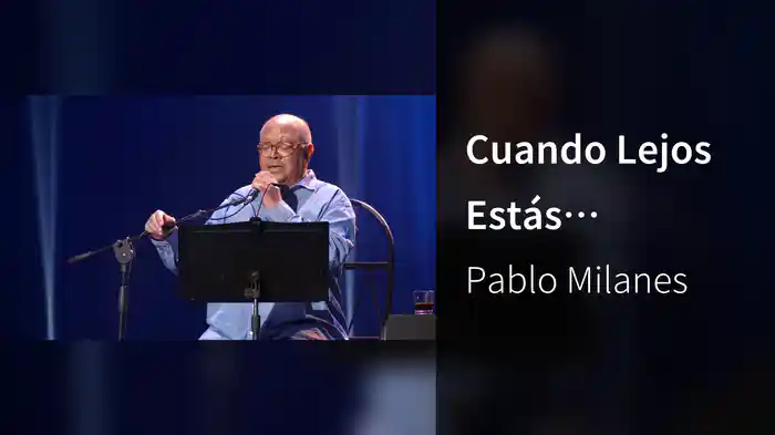 Cuando Lejos Estás Inalcanzable (En Vivo Desde La Habana, Cuba)