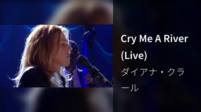 Cry Me A River (Live)