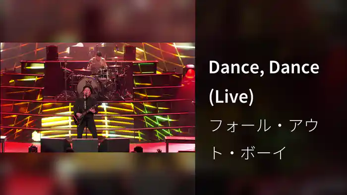 Dance, Dance (Live)