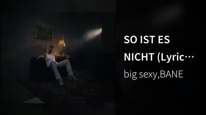 SO IST ES NICHT (Lyric Video)