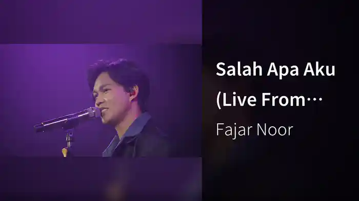Salah Apa Aku (Live From Sementara, Selamanya Showcase)