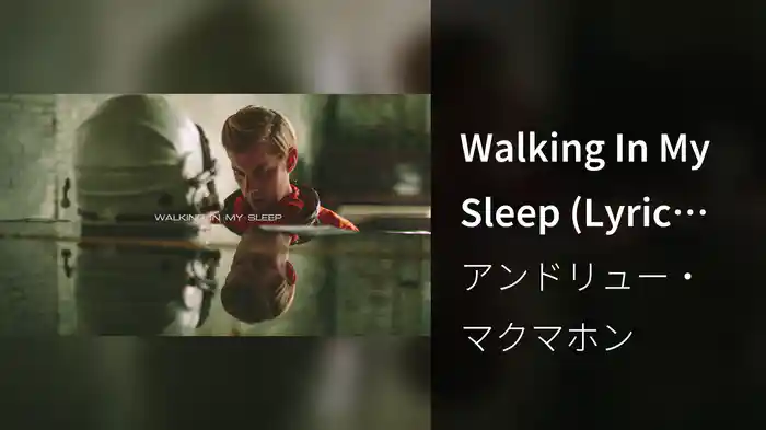 Walking In My Sleep (Lyric Video)