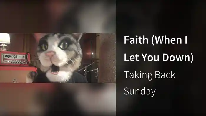 Faith (When I Let You Down)