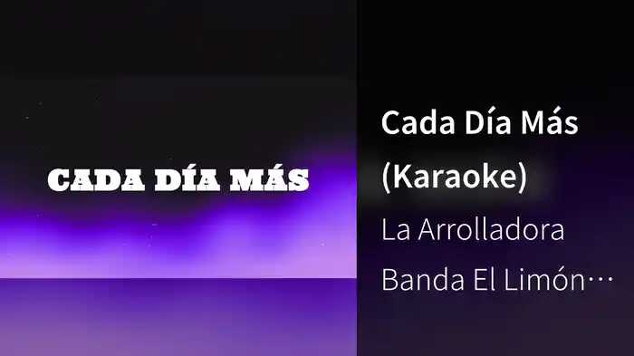Cada Día Más (Karaoke)