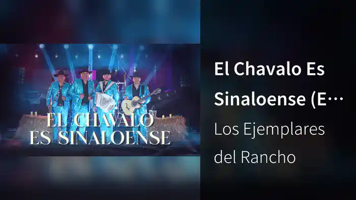 El Chavalo Es Sinaloense (En Vivo/LETRA)