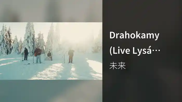Drahokamy (Live Lysá hora)