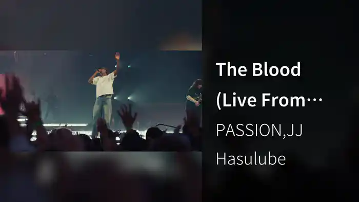 The Blood (Live From Passion 2026)