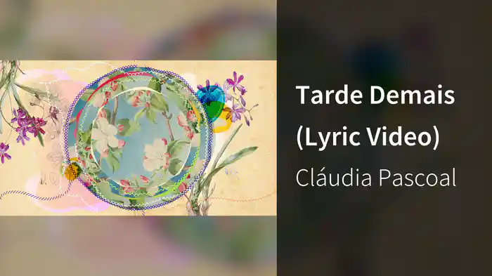 Tarde Demais (Lyric Video)