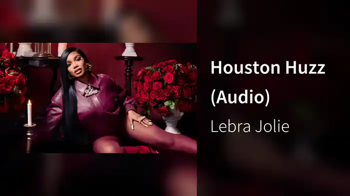 Houston Huzz (Audio)