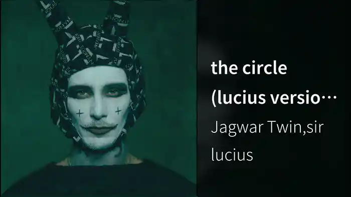 the circle (lucius version / Audio)