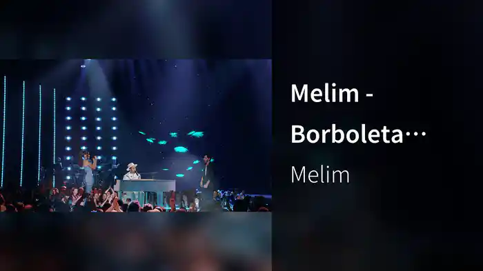 Melim - Borboleta (DVD Melhor De Três) (Ao Vivo Em São Paulo Paulo / 2023)