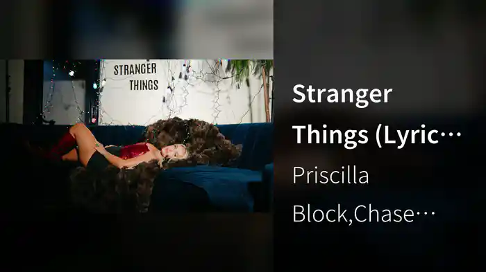 Stranger Things (Lyric Video)