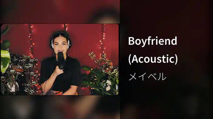 Boyfriend (Acoustic)