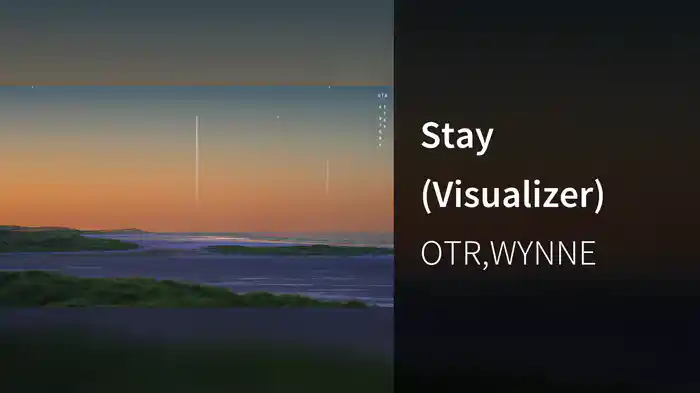 Stay (Visualizer)