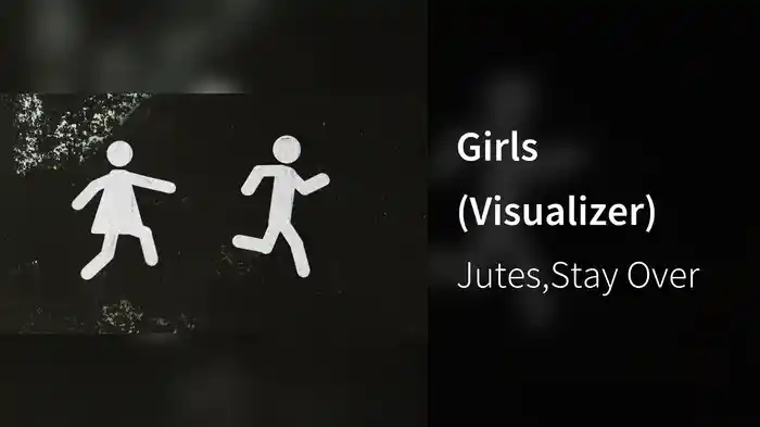 Girls (Visualizer)
