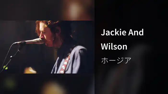 Jackie And Wilson