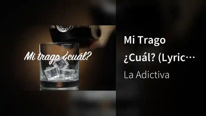 Mi Trago ¿Cuál? (Lyric Video)