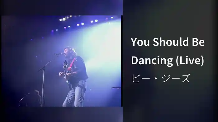 You Should Be Dancing (Live)