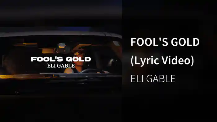 FOOL'S GOLD (Lyric Video)