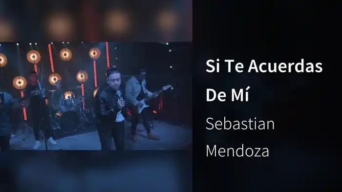 Si Te Acuerdas De Mí
