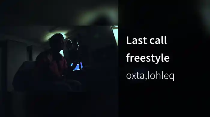 Last call freestyle