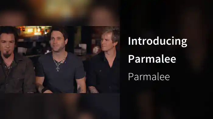 Introducing Parmalee