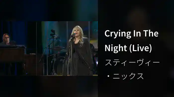Crying In The Night (Live)